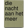 Die nacht aan het meer door D. Purcell