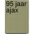 95 jaar Ajax