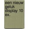 Een nieuw geluk display 10 ex. by B. Taylor Bradford