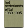 Het Nederlands elftal 1989-1995 by M. Verkamman