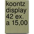 Koontz display 42 ex. a 15,00