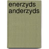 Enerzyds anderzyds door Rubin