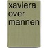Xaviera over mannen