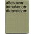 Alles over inmaken en diepvriezen