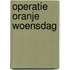 Operatie oranje woensdag