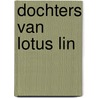 Dochters van lotus lin by Sand