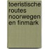 Toeristische routes noorwegen en finmark