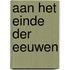 Aan het einde der eeuwen