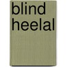 Blind heelal by Galouye