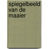 Spiegelbeeld van de maaier door Dr John King