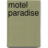 Motel paradise door Eric MacCormack