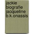 Jackie biografie jacqueline b.k.onassis