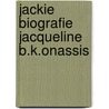 Jackie biografie jacqueline b.k.onassis door Heymann