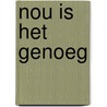 Nou is het genoeg door Theo Capel