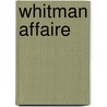Whitman affaire by Meysing