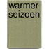 Warmer seizoen