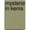 Mysterie in kenia by Kaye