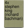 4x Stephen King (Richard Bachman) door Stephen King