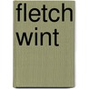 Fletch wint by James M. MacDonald