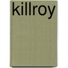 Killroy by Jacques Post