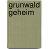 Grunwald geheim by Hyman