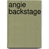 Angie backstage