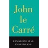 Een kleine stad in Duitsland by J. Le Carre