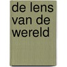 De lens van de wereld by R.A. MacAvoy