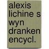 Alexis lichine s wyn dranken encycl. by Lichine