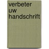 Verbeter uw handschrift by Goede