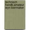 Technisch handb.amateur wyn-biermaker by Straten