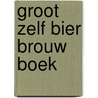 Groot zelf bier brouw boek door Schaik