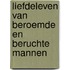 Liefdeleven van beroemde en beruchte mannen