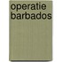 Operatie barbados