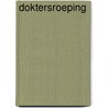 Doktersroeping door Cronin