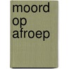 Moord op afroep door Odonnell