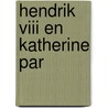Hendrik viii en katherine par door Plaidy