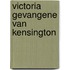 Victoria gevangene van kensington