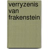 Verryzenis van frakenstein door Brian Aldiss