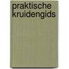 Praktische kruidengids by Lindt