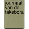 Journaal van de takebora by Maurenbrecher