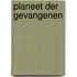 Planeet der gevangenen