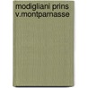 Modigliani prins v.montparnasse by Wittlin