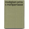 Modigliani prins v.montparnasse door Wittlin