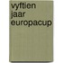 Vyftien jaar europacup