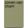 Zonen van cham by Paul Julien