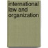 International law and organization