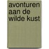 Avonturen aan de wilde kust