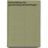 Behandeling van gynaecolog.aandoeningen door Schutte