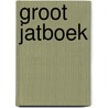 Groot jatboek by Stamm